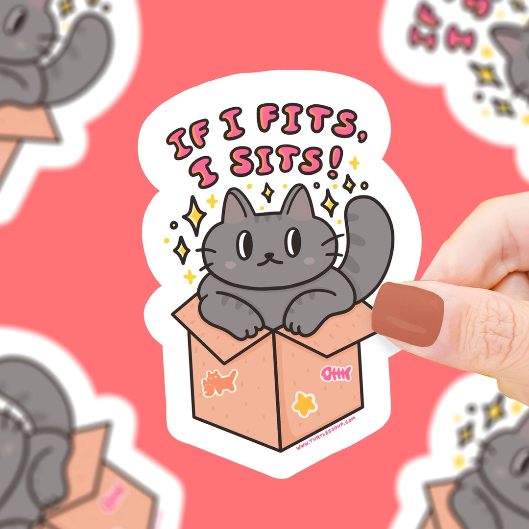 If I Fits I Sits Around | Vinyl Sticker